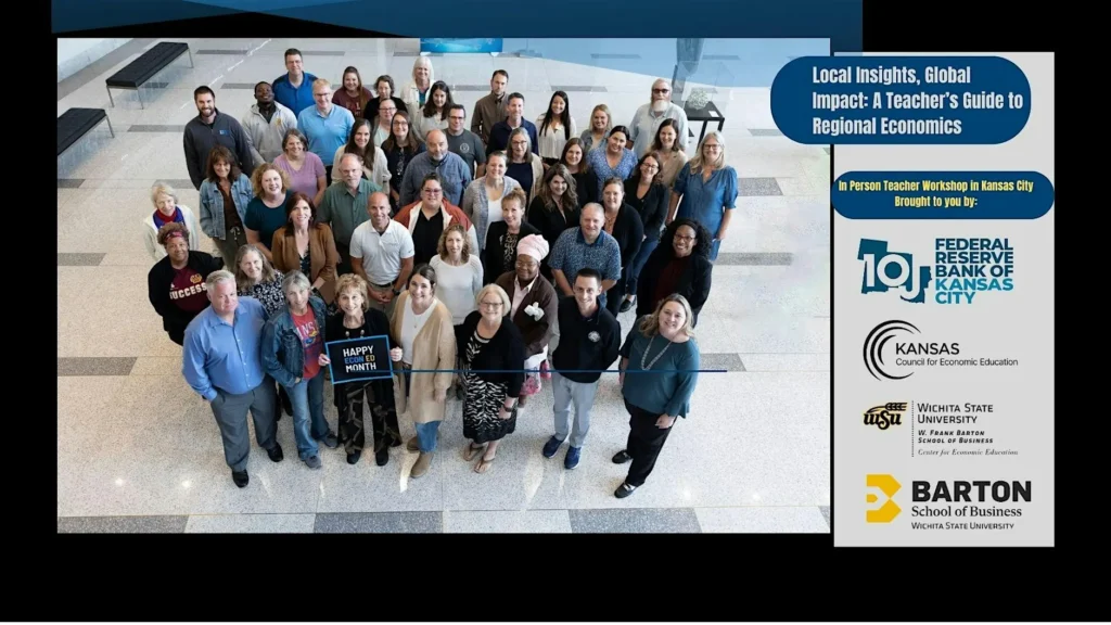 Local Insights, Global Impact: A Teacher's Guide to Regional Economics - an in person teacher workshop in Denver brought to you by Federal Reserve Bank of Kansas City, Kansas Council for Economic Education, Wichita State University, and Barton School of Business